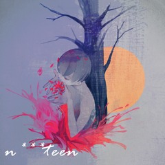 [M3-2018秋] n***teen [XFD]