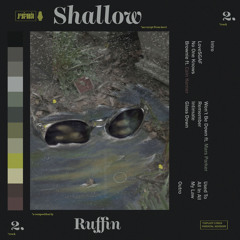 Ruffin - Shallow