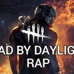 DEAD BY DAYLIGHT RAP By JT Music - You Can Hang