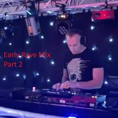 Early Rave Mix Part 2