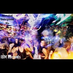 Islamabad Underground PVT-PARTY MIX Dj Malik -IBM Records-