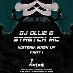 Histeria Mash Up Part I DJ OLLIE B & STRETCH MC (Verbal Networks)