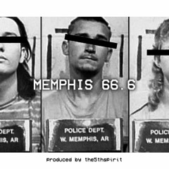West Memphis - Memphis 66.6 (Prod. the5thspirit)