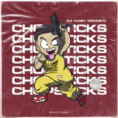 Ra Hash Tabasko - Chopsticks