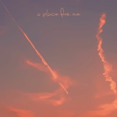 a place for me (prod. rose beatz)
