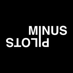 RoundAbouts I : MINUS PILOTS In ZORBA SONIC CONTEXT (Paris 18 - 10)