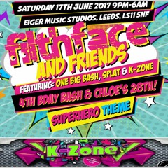 Filth Face & Friends(K-Zone) - Promo Mix