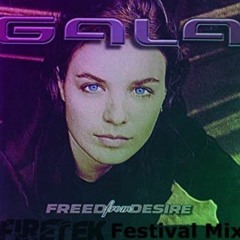 Gala - Freed From Desire (Firetek Festival Mix)[Supported by Jaxx & Vega]