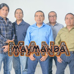 MANA MAYMANDA - Jahua Ñan
