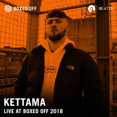 Kettama @ Boxed Off 2018 (BE-AT.TV)