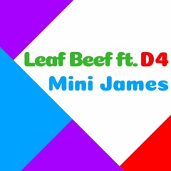 Leaf Beef ft. D4