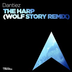 Premiere: Dantiez - The Harp (Wolf Story Remix)