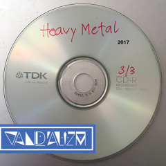 VANDALIZM PODCAST 026 : RAPHALLUS - HEAVY METAL 2017