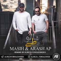 Masih&ArashAP-Nalooti-Instrumentalمسیح و آرش ای پی-نالوطی-بیکلام-علیرضا فروزنده