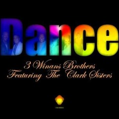 3 Winans Brothers Featuring the Clark Sisters 'Dance' Louie Vega Dance Ritual Mix