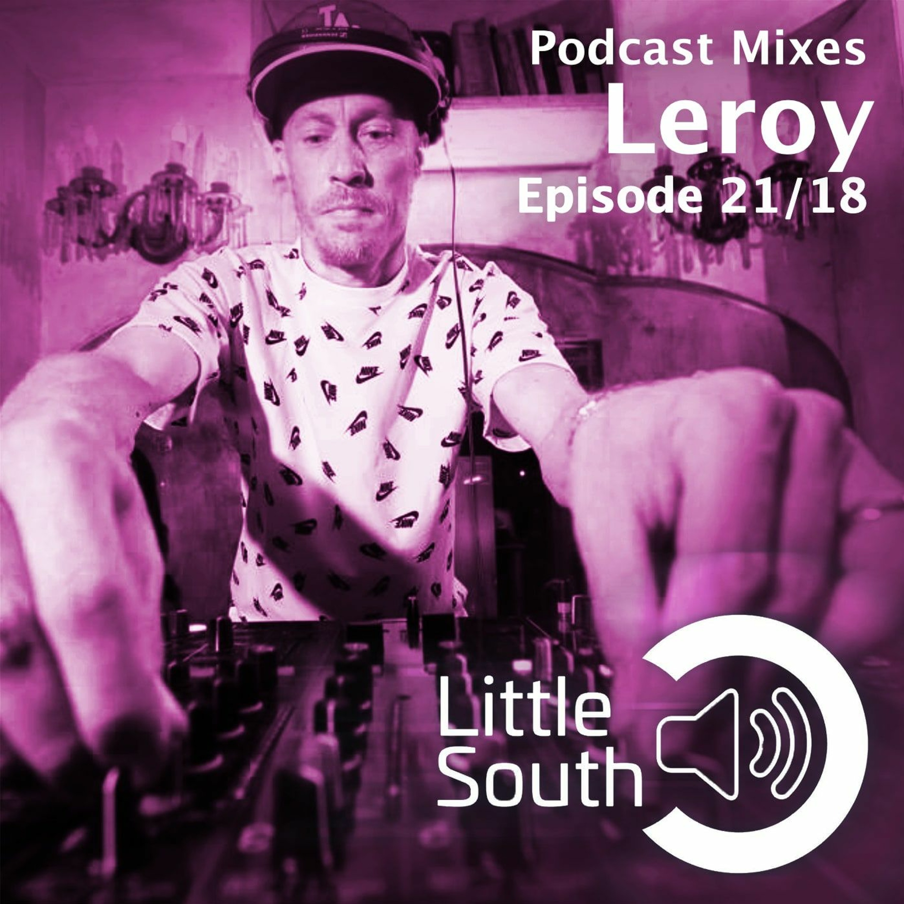 Episode 21/18 | Leroy | Podcast Mixes episode artwork