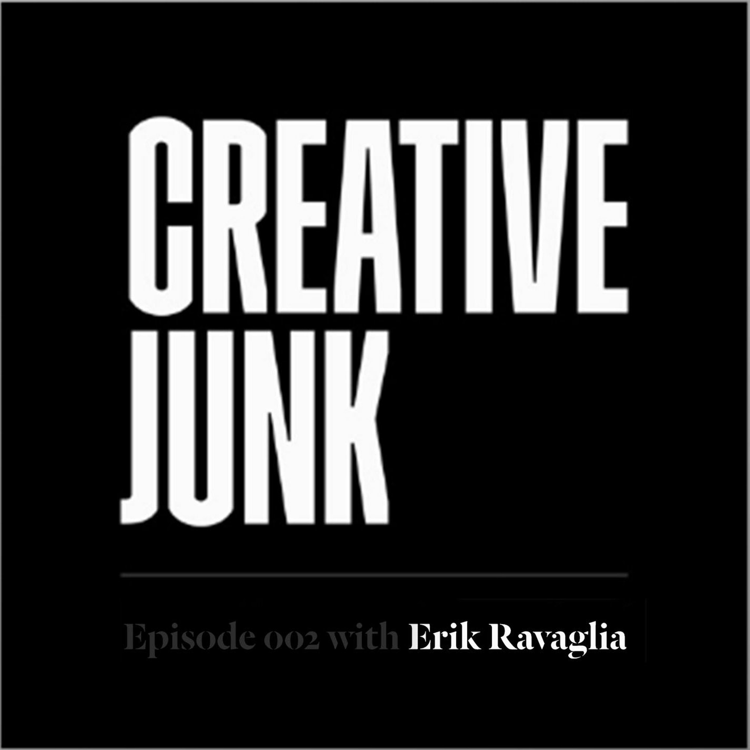 Creative Junk 02 -Erik Ravaglia episode artwork