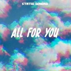 All For You (Prod. HemmieOnThaBeat)