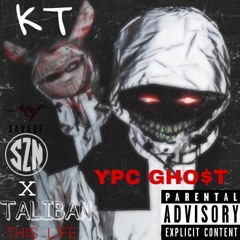 YPC GHO$T X KING TAZ This Life
