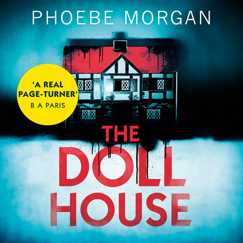 Stream The Doll House A gripping debut psychological thriller with a
