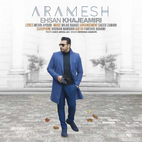 Ehsan KhajeAmiri - Aramesh