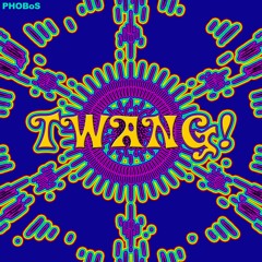PHOBoS - Slock Twang
