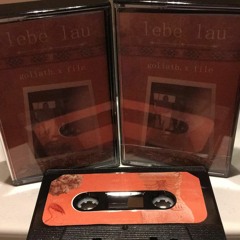 goliath. x File -  'LebeLau' - Tape  (B - Side)// (cassette u. diggital)