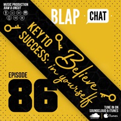 Episode 86 - Key To Success - Believe In Yourself