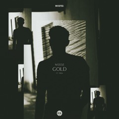 Weedz - Gold Ft. Tøda