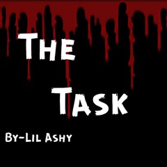 The Task-Lil Ashy