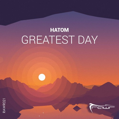 Hatom — Greatest Day (EP) 2018