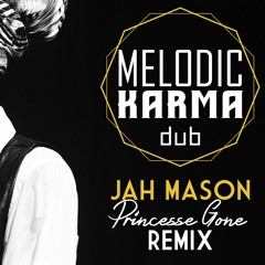 JAH MASON - Princesse Gone REMIX