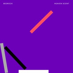 BEDDIGI128 2. Bedrock - Heaven Scent - OC & Verde Remix