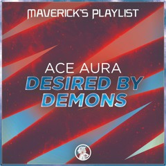 Ace Aura - Desired By Demons