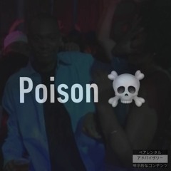 Poison (prod. by @PdubCookin)