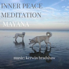 Inner Peace- Mayana