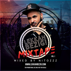 LEKKÂHBEZIG! the Mixtape by NITOZZZ [click buy = free download!!]