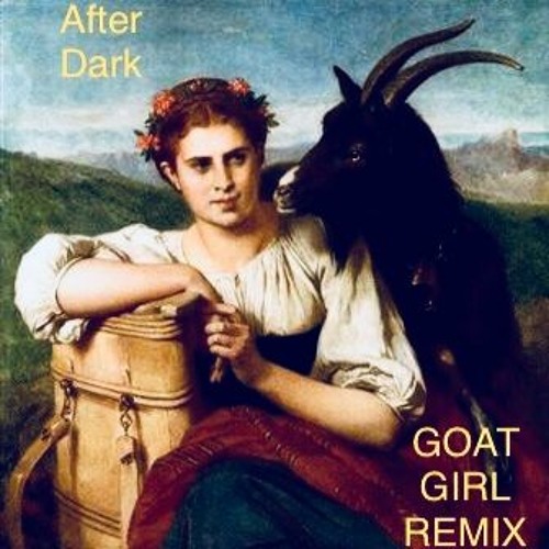 After Dark - International Teachers of Pop Goat Girl Remix