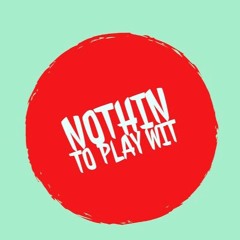 Duece Dapper - Nothing To Play With