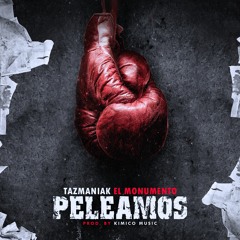 Tazmaniak - Peleamos (Prod. Kimico Music & 602 Music)