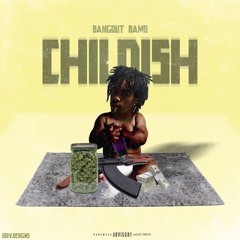 CHILDISH (Prod. Cormill)