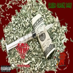 Green Crack Baby ft. AK Banks (Prod. By AK Banks)