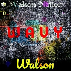 Walson :wavy