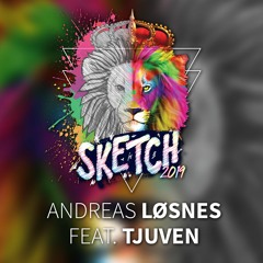 Sketch 2019 (feat. Tjuven) - Andreas Løsnes