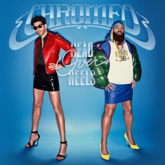 Chromeo - Must've Been (Ft. Funklordz)