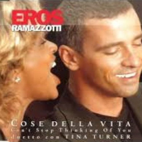Eros Ramazzotti - Cose Della Vita