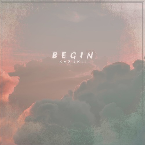 Begin