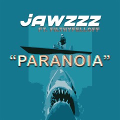 PARANOIA ft. FilthyFellOff [prod. SHAGGY]
