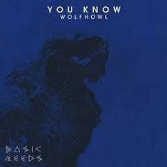 WOLFHOWL - You Know