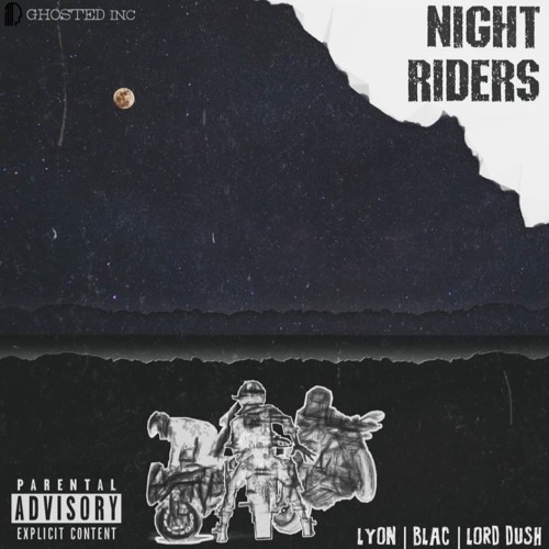 Night Riders (feat. Blac & Lord Dush)